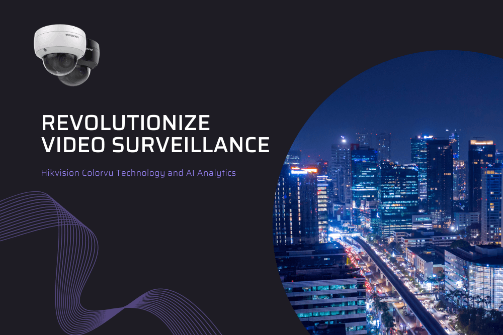 Revolutionize Video Surveillance with Hikvision Colorvu Technology and ...