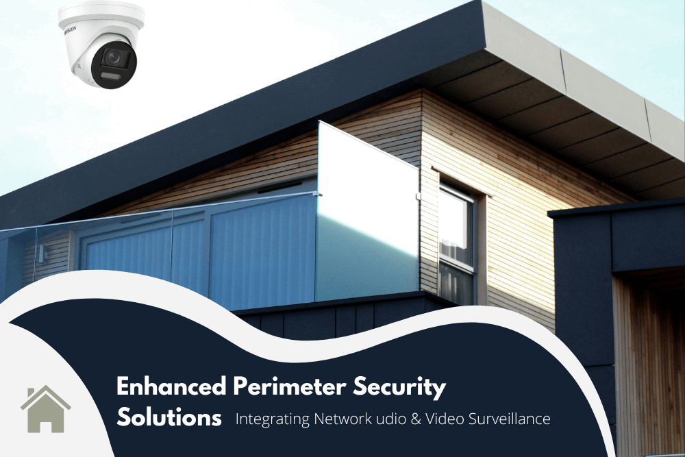 Enhanced Perimeter Security Solutions: Integrating Network Audio ...
