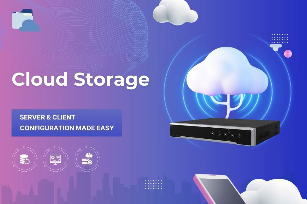 NVR Cloud Storage: Server and Client Configuration Guide