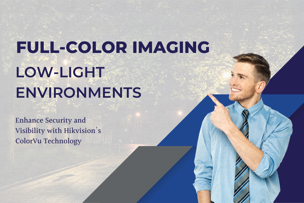 Hikvision's ColorVu Technology