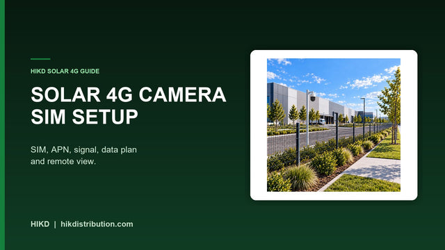 HIK solar 4G camera SIM setup guide