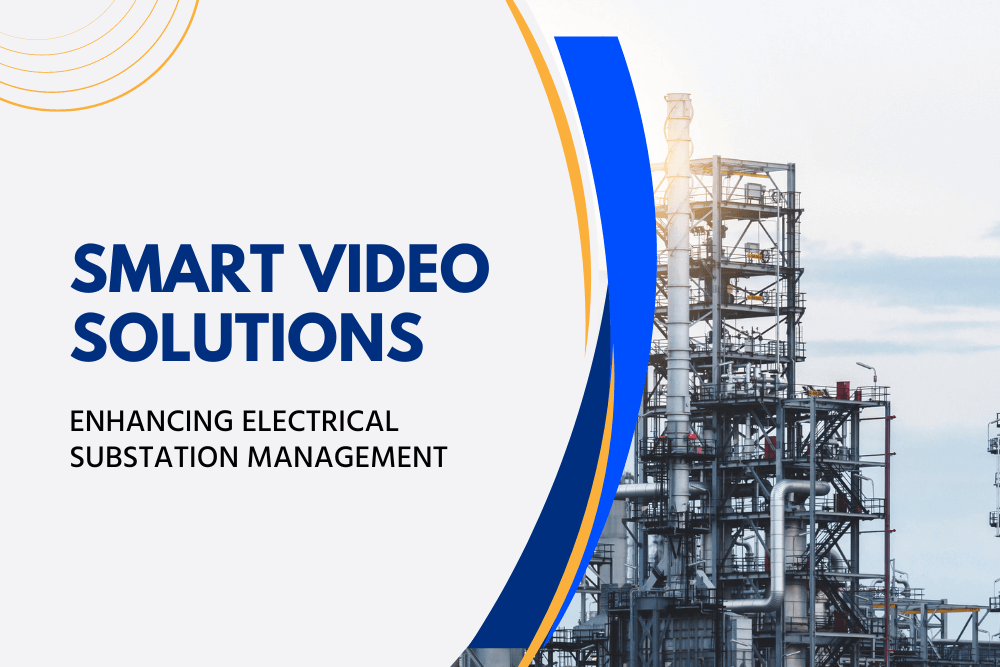Substation Video Inspection: What Cameras Can and Cannot Check