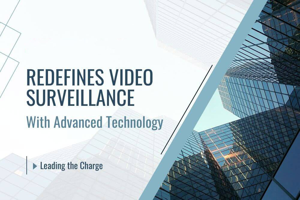 How to Evaluate a Video Surveillance Supplier